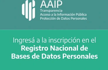 AAIP: inscripción en el Registro Nacional de Bases de Datos Personales